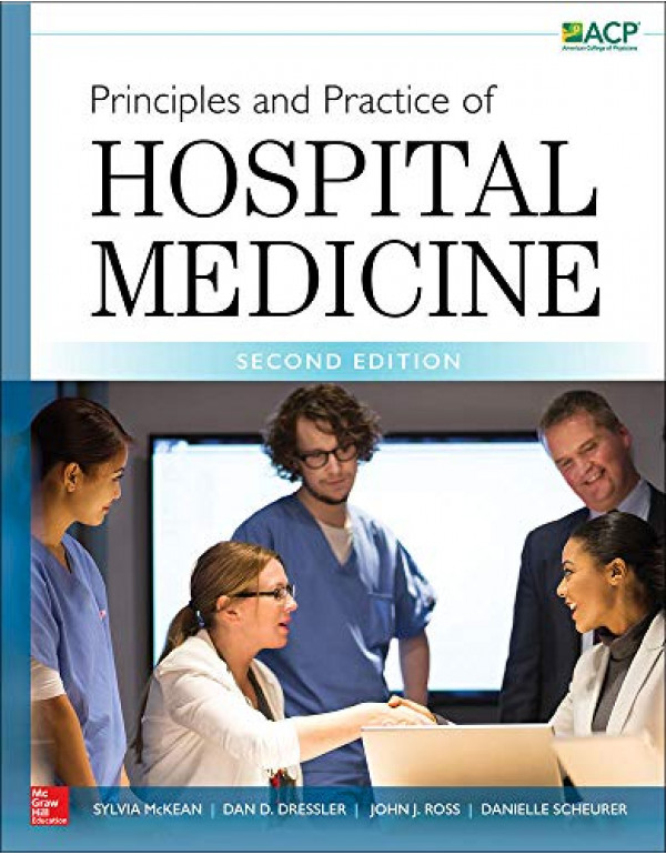 Principles And Practice Of Hospital Medicine 2nd Edition By Sylvia C. McKean, John J. Ross *DOWNLOAD VERSION*