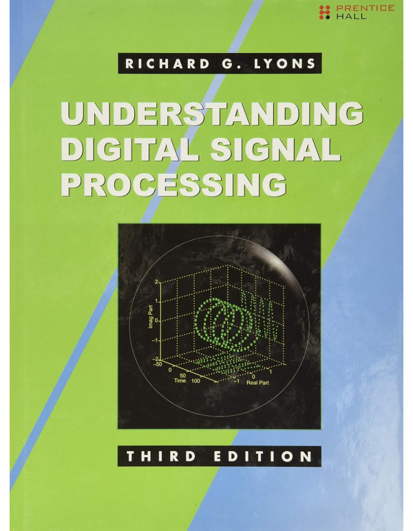 Understanding Digital Signal Processing *US Hardco...
