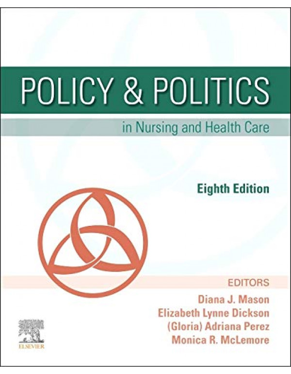 Policy & Politics in Nursing and Health Care *...