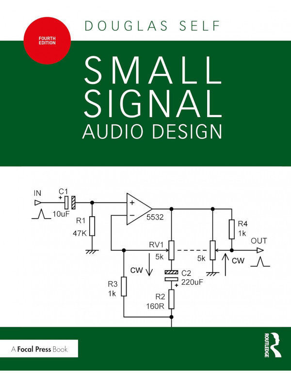 Small Signal Audio Design, 4th Ed. by Douglas Self *US PAPERBACK* - {9781032366258}