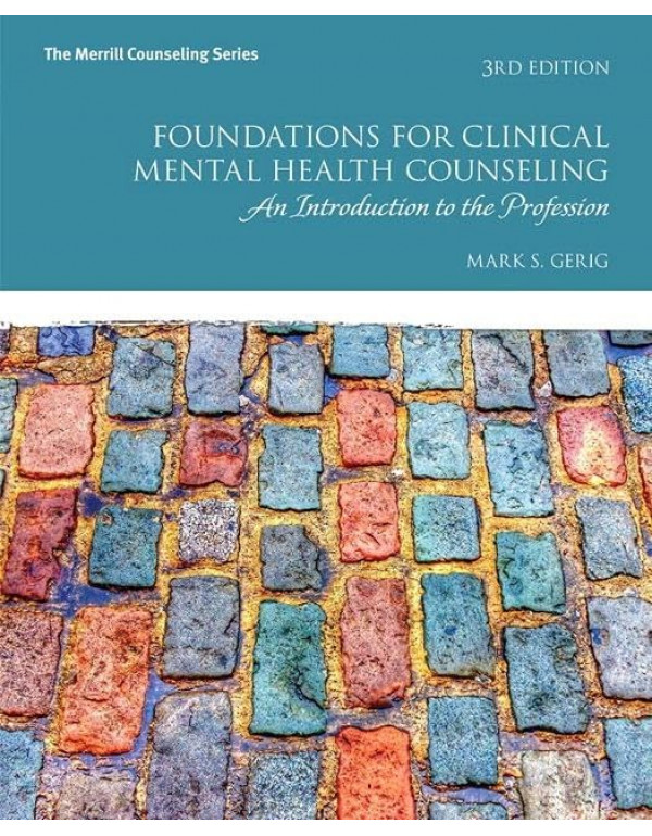Foundations For Clinical Mental Health Counseling ...