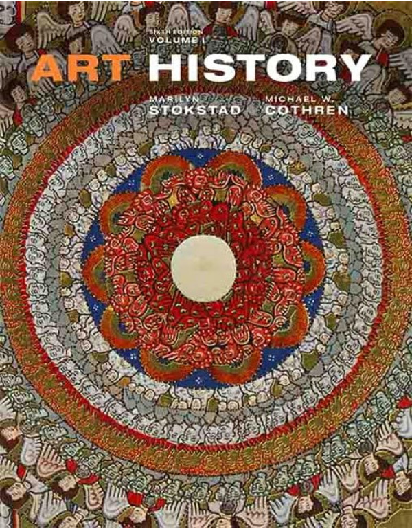 Art History Vol 1., 6th Edition by Marilyn Stoksta...