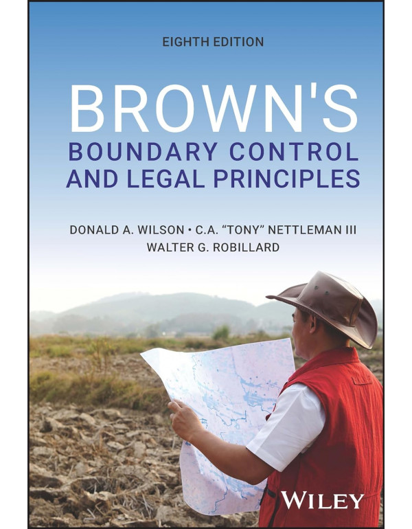 Brown's Boundary Control and Legal Principles, 8th...