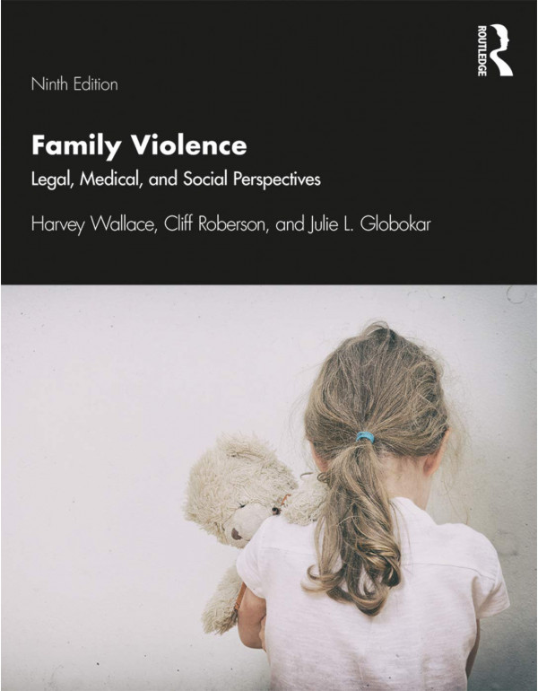 Family Violence: Legal, Medical, and Social Perspectives 9th Ed. *US PAPERBACK* by Harvey Wallace, Cliff Roberson