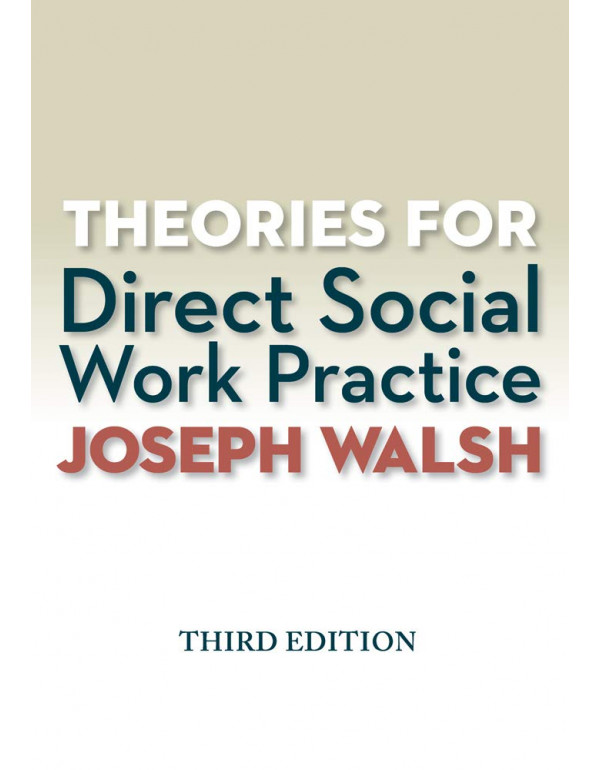 Theories for Direct Social Work Practice 3rd Ed. *...