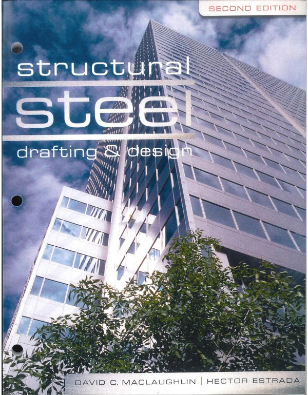 Structural Steel Drafting and Design by David C. M...