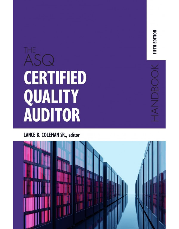 The ASQ Certified Quality Auditor Handbook *US HAR...