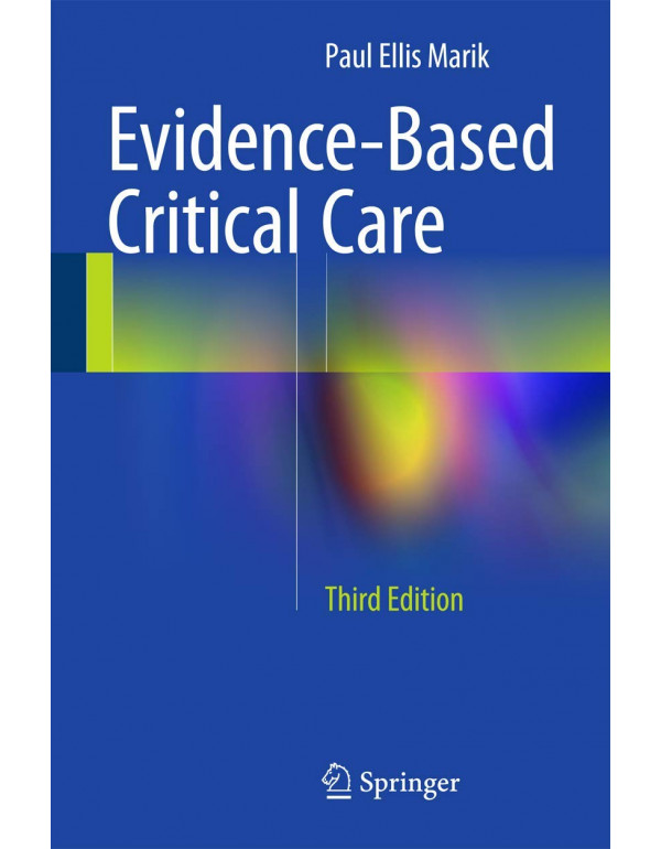 Evidence-Based Critical Care *US PAPERBACK* 3rd Ed...