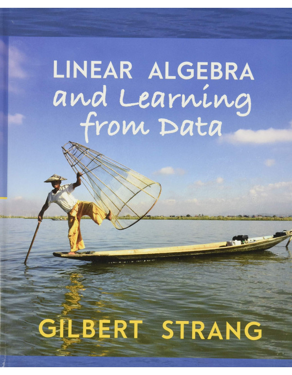 Linear Algebra and Learning from Data by Gilbert S...