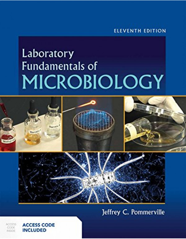 Laboratory Fundamentals of Microbiology By Pommerville, Jeffrey C. (1284100979) (9781284100976)