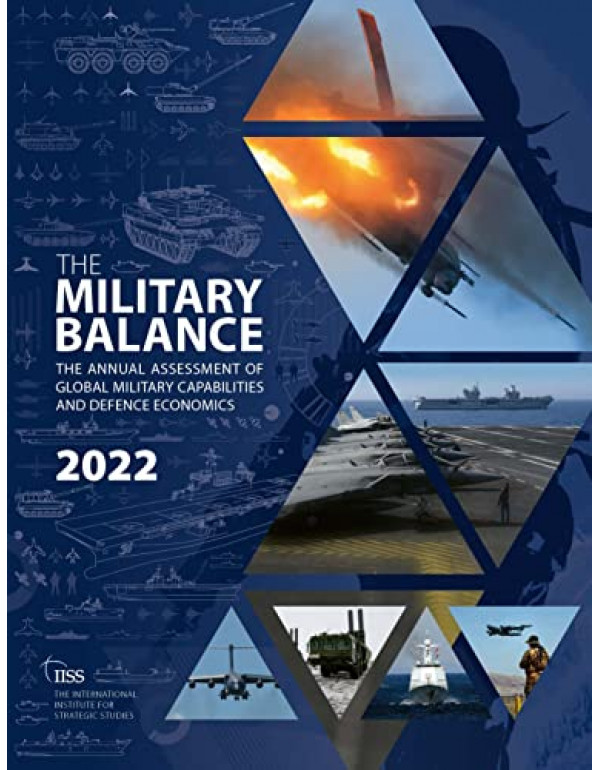 The Military Balance 2022 *US PAPERBACK* by Intern...