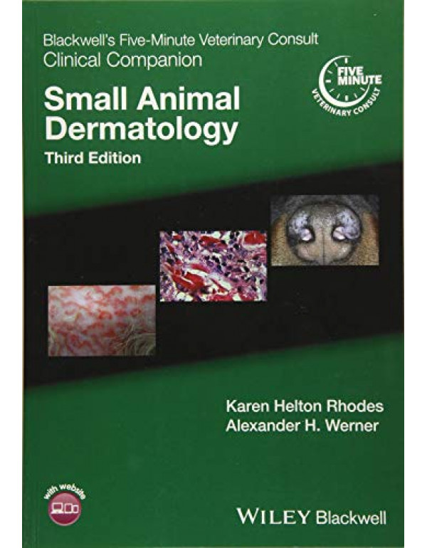 Blackwell's Five-Minute Veterinary *US PAPERBACK* 3rd Ed. Small Animal Dermatology by Karen Helton Rhodes, Alexander Werner 