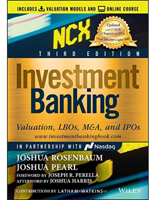 Investment Banking: Valuation, LBOs, M&A, and IPOs *US HARDCOVER* 3rd Ed. by Joshua Rosenbaum , Joshua Pearl - {9781119706182}