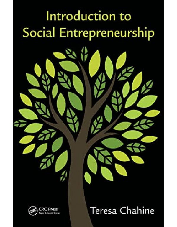 Introduction To Social Entrepreneurship *US HARDCOVER* by Teresa Chahine - {9781498717045} {1498717047}