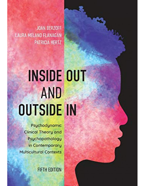 Inside Out and Outside In *US PAPERBACK* 5th Ed. Psychodynamic Clinical Theory and Psychopathology in Contemporary Multicultural Contexts